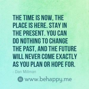 stay with the present